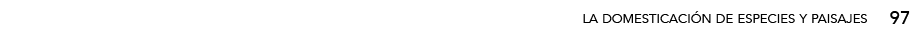 97,la domesticación de especies y paisaje