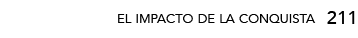 211,el impacto de la conquist