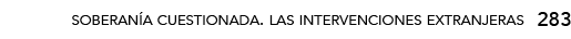 soberanía cuestionada  las intervenciones extranjeras,28