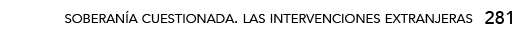 soberanía cuestionada  las intervenciones extranjeras,28