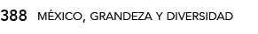 388,méxico, grandeza y diversida