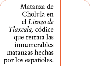 Matanza de Cholula en el Lienzo de Tlaxcala, códice que retrata las innumerables matanzas hechas por los españoles