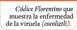 Códice Florentino que muestra la enfermedad de la viruela (cocoliztli)