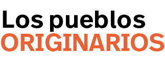 originarios,Los pueblos