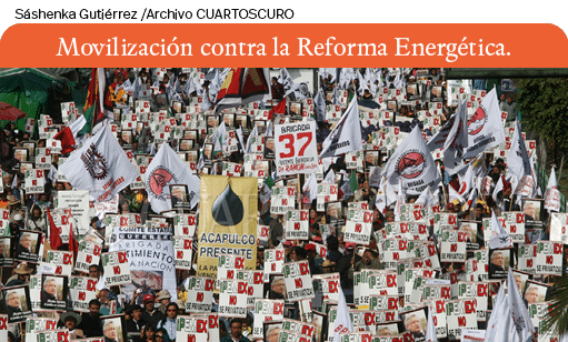 Movilización contra la Reforma Energética ,Sáshenka Gutiérrez  Archivo CUARTOSCUR