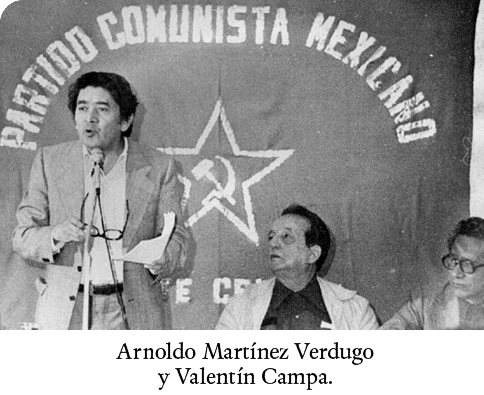 Arnoldo Martínez Verdugo y Valentín Campa